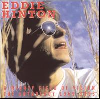 Anthology 1969-1993: A Mighty Field of Vision von Eddie Hinton