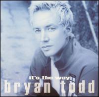 It's the Way von Bryan Todd