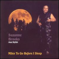 Miles to Go Before I Sleep von Suzanne Brooks