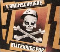 Blitzkrieg Pop von T. Raumschmiere