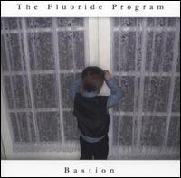 Bastion von The Fluoride Program