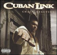 Chain Reaction von Cuban Link