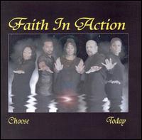 Choose Today von Faith in Action