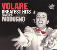 Volare: Greatest Hits von Domenico Modugno