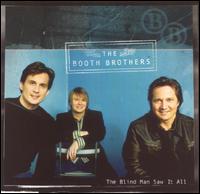 Blind Man Saw It All von The Booth Brothers