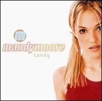 Candy [US CD Single #1] von Mandy Moore