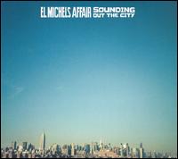 Sounding Out the City von El Michels Affair