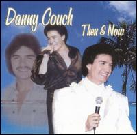 Then & Now von Danny Couch