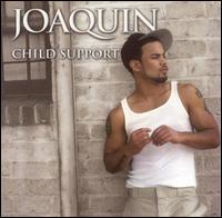 Child Support von Joaquin