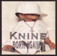 Born Again von Knine