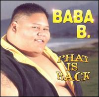 Phat Is Back von Baba B.