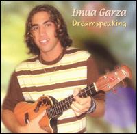 Dreamspeaking von Imua Garza