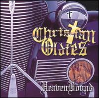 Christian Oldies: Heavenbound von Various Artists