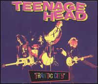 Frantic City von Teenage Head