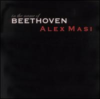 In the Name of Beethoven von Alex Masi