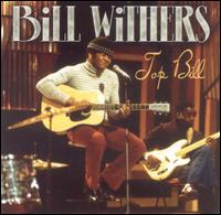 Top Bill von Bill Withers