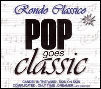 Pop Goes Classic von Rondo Classico