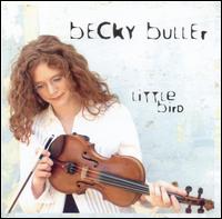 Little Bird von Becky Buller