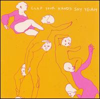 Clap Your Hands Say Yeah von Clap Your Hands Say Yeah