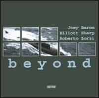 Beyond von Elliott Sharp