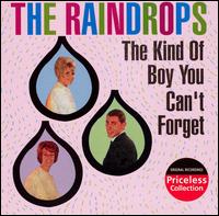 Kind of Boy You Can't Forget von The Raindrops