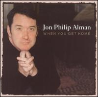 When You Get Home von Jon Philip Alman