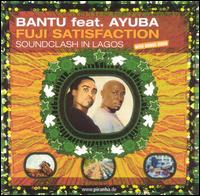 Fuji Satisfaction: Soundclash in Lagos von Adé Bantu