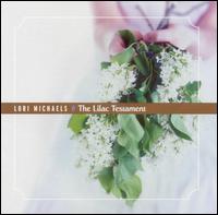 Lilac Testament von Lori Michaels