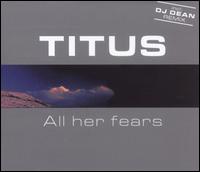 All Her Fears von Titus