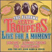 Live for a Moment von Alabama State Troupers