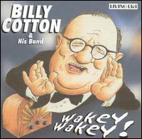 Wakey Wakey von Billy Cotton