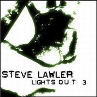 Lights Out, Vol. 3 von Steve Lawler