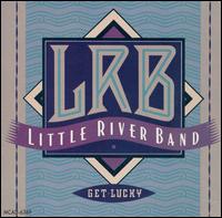 Get Lucky von Little River Band