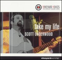 Take My Life von Scott Underwood