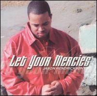 Let Your Mercies von Jason Hendrickson