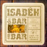 Bar Em Bar von Isabêh