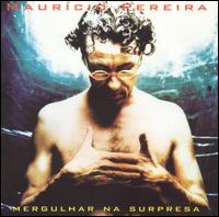 Mergulhar Na Surpresa von Maurício Pereira