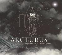 Sideshow Symphonies von Arcturus