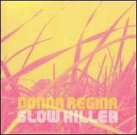 Slow Killer von Donna Regina