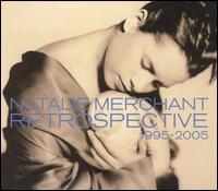 Retrospective 1995-2005 von Natalie Merchant