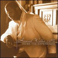 20/85 the Experience von Pastor Hezekiah Walker