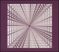 Gone Up in Flames von Morning Runner