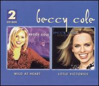 Wild at Heart/Little Victories von Beccy Cole