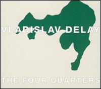 Four Quarters von Vladislav Delay