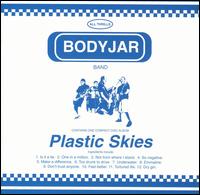 Plastic Skies von Bodyjar