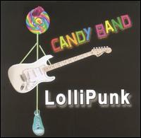 LolliPunk von Candy Band