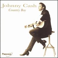 Country Boy [Pazzazz] von Johnny Cash