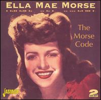 Morse Code [Collection] von Ella Mae Morse
