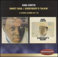 Sweet Soul/Everybody's Talkin' von King Curtis