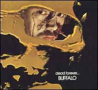 Dead Forever... von Buffalo